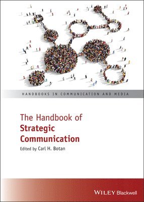 Carl H. Botan - Handbook of Strategic Communication, Inbunden