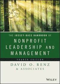 bokomslag The Jossey-Bass Handbook of Nonprofit Leadership and Management