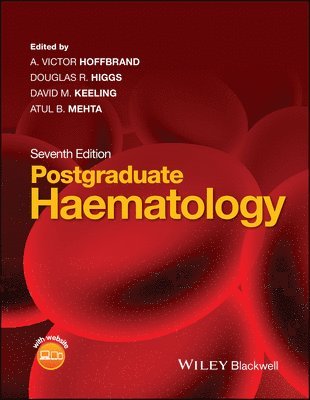 A. Victor Hoffbrand, Douglas R. Higgs, David M. Keeling, Atul B. Mehta - Postgraduate Haematology, Inbunden