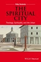bokomslag The Spiritual City