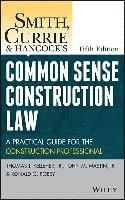 bokomslag Smith, Currie and Hancock's Common Sense Construction Law