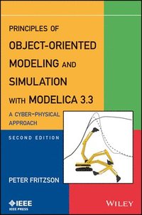 bokomslag Principles of Object-Oriented Modeling and Simulation with Modelica 3.3