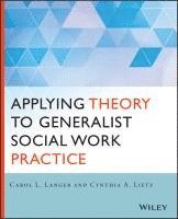 bokomslag Applying Theory to Generalist Social Work Practice