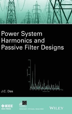 Power System Harmonics and Passive Filter Designs 1