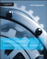 bokomslag Mastering Autodesk Inventor 2015 and Autodesk Inventor LT 2015