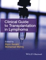 bokomslag Clinical Guide to Transplantation in Lymphoma