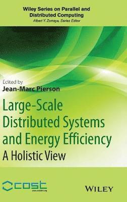 Large-scale Distributed Systems and Energy Efficiency 1