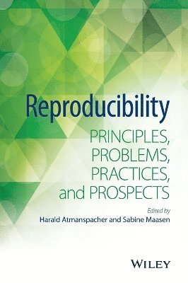 Harald Atmanspacher, Harald Atmanspacher, Sabine Maasen - Reproducibility, Inbunden
