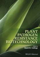 David B. Collinge - Plant Pathogen Resistance Biotechnology, Inbunden