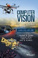 Antonio M. López, Antonio M. López, Atsushi Imiya, Tomas Pajdla, Jose M. Álvarez - Computer Vision in Vehicle Technology, Inbunden