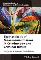 bokomslag The Handbook of Measurement Issues in Criminology and Criminal Justice