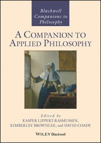 bokomslag A Companion to Applied Philosophy