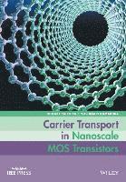 bokomslag Carrier Transport in Nanoscale MOS Transistors