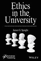 James G. Speight - Ethics in the University, Inbunden. Tillgänglighet: Lägg i varukorg