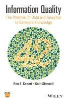 Ron S. Kenett, Galit Shmueli, Israel) Kenett, Ron S. (KPA Ltd., College Park) Shmueli, Galit (University of Maryland, Ron S Kenett - Information Quality, Inbunden