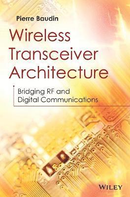 Wireless Transceiver Architecture 1