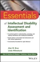 Alan W. Brue, Linda Wilmshurst, Alan W Brue, Alan S Kaufman, Nadeen L Kaufman - Essentials of Intellectual Disability Assessment and Identification, Häftad