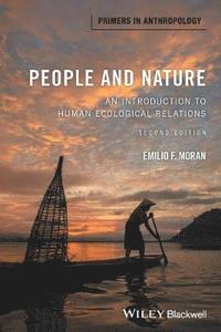 bokomslag People and Nature: An Introduction to Human Ecological Relations