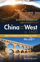 bokomslag China and the West to 1600