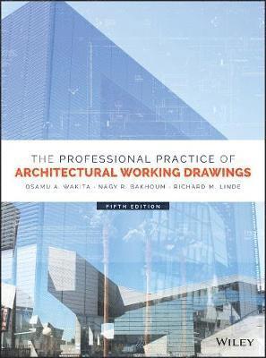 The Professional Practice of Architectural Working Drawings 1