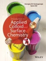 Introduction to Applied Colloid and Surface Chemistry 1