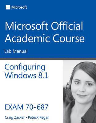 70-687 Configuring Windows 8.1 Lab Manual 1