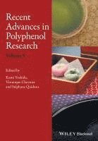 bokomslag Recent Advances in Polyphenol Research, Volume 5