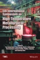 bokomslag 5th International Symposium on High-Temperature Metallurgical Processing