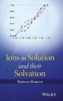 bokomslag Ions in Solution and their Solvation