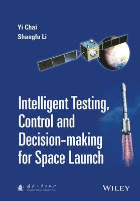 Intelligent Testing, Control and Decision-making for Space Launch 1