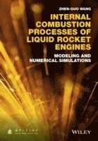 bokomslag Internal Combustion Processes of Liquid Rocket Engines