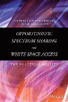 bokomslag Opportunistic Spectrum Sharing and White Space Access