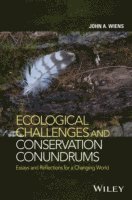 bokomslag Ecological Challenges and Conservation Conundrums