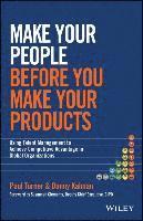 bokomslag Make Your People Before You Make Your Products