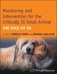 bokomslag Monitoring and Intervention for the Critically Ill Small Animal