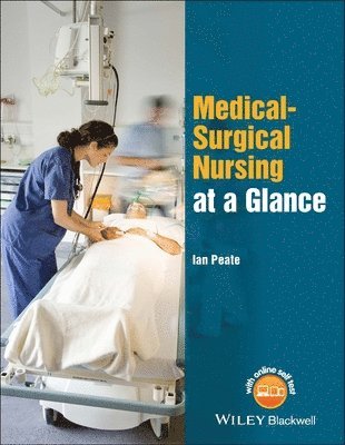 Ian Peate - Medical-Surgical Nursing at a Glance, Häftad