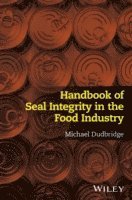 Michael Dudbridge, UK) Dudbridge, Michael (University of Lincoln - Handbook of Seal Integrity in the Food Industry, Häftad
