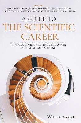 Mohammadali M. Shoja, Anastasia Arynchyna, Marios Loukas, Anthony V. D'Antoni, Sandra M. Buerger, Marion Karl, R. Shane Tubbs - Guide to the Scientific Career, Inbunden