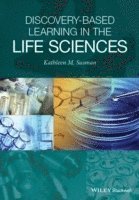 Discovery-Based Learning in the Life Sciences 1