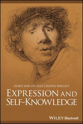 Dorit Bar-On, Crispin Wright - Expression and Self-Knowledge, Häftad