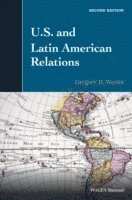 bokomslag U.S. and Latin American Relations