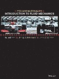 bokomslag Fox And Mcdonald's Introduction To Fluid Mechanics