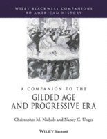 Companion to the Gilded Age and Progressive Era