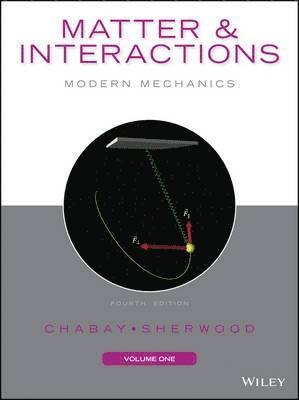 bokomslag Matter and Interactions, Volume I