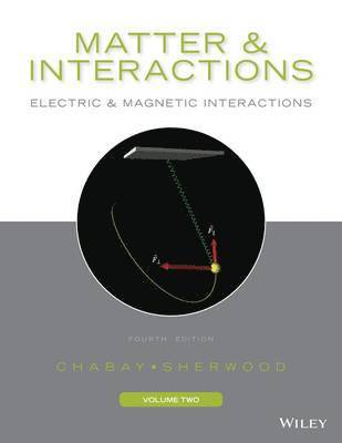 bokomslag Matter and Interactions, Volume 2
