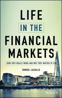 bokomslag Life in the Financial Markets