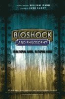 bokomslag BioShock and Philosophy