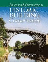 bokomslag Structures and Construction in Historic Building Conservation