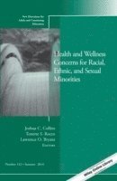 Health and Wellness Concerns for Racial, Ethnic, and Sexual Minorities 1