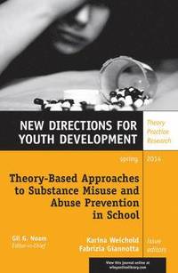 bokomslag Theory-Based Approaches to Substance Misuse and Abuse Prevention in School